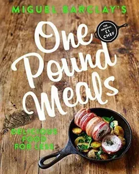 One Pound Meals/Miguel Barclay