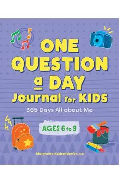 One Question a Day Journal for Kids: 365 Days All about Me - Maryanne Kochenderfer