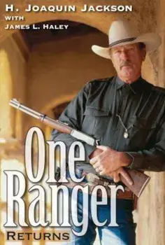 One Ranger Returns, Paperback/H. Joaquin Jackson