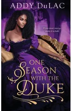 One Season with the Duke - Addy Du Lac