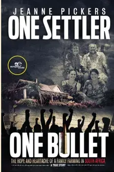 One Settler, One Bullet, Paperback/Jeanne Pickers