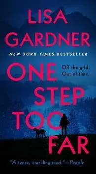 One Step Too Far/Lisa Gardner