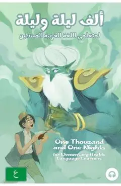 One Thousand and One Nights for Elementary Arabic Language Learners: Modern Standard Arabic Edition - Ahmad Al-masri