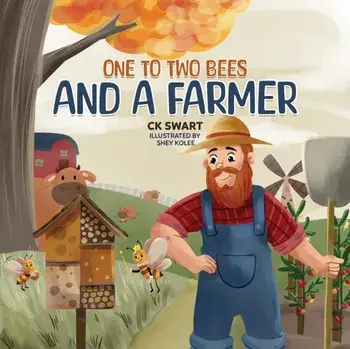One to Two Bees and a Farmer, Paperback/C K Swart
