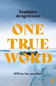 One True Word, Hardback/Snæbjorn Arngrimsson