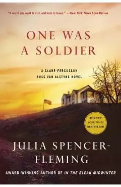 One Was a Soldier: A Clare Fergusson and Russ Van Alstyne Mystery - Julia Spencer-fleming