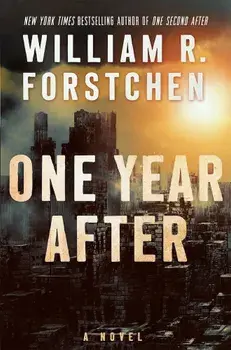 One Year After, Paperback/William R. Forstchen