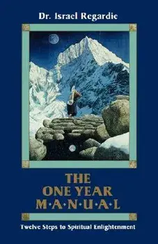 One Year Manual, Paperback/Israel Regardie