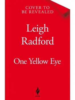 One Yellow Eye, Hardback/Leigh Radford