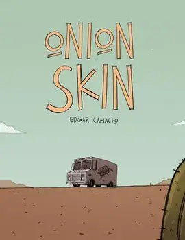 Onion Skin, Paperback/Edgar Camacho