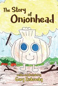 Onionhead, Paperback/Gary Ziskovsky
