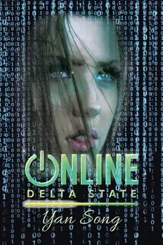 Online. Delta state, Paperback/Yan Song