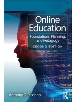 Online Education. Foundations, Planning, and Pedagogy, 2 ed, Paperback/***