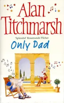 Only Dad, Paperback/Alan Titchmarsh