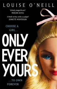 Only Ever Yours YA edition, Paperback/Louise O'Neill