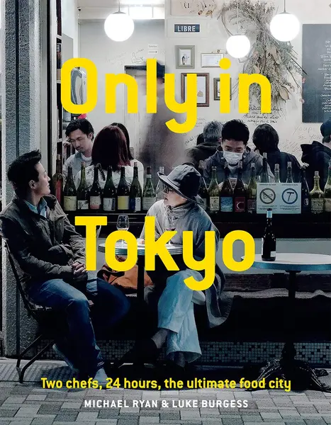 ONLY IN TOKYO | Michael Ryan, Luke Burgess