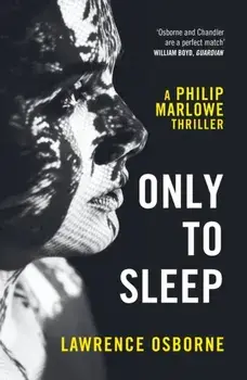 Only to Sleep, Paperback/Lawrence Osborne