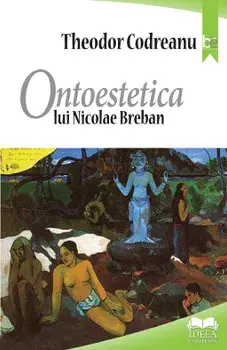 Ontoestetica lui Nicolae Breban/Theodor Codreanu