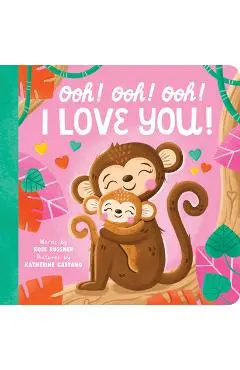Ooh! Ooh! Ooh! I Love You! - Rose Rossner