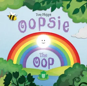 Oopsie the Oop, Paperback/Tom Phipps