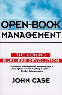 Open-Book Management: Coming Business Revolution, the - John Case