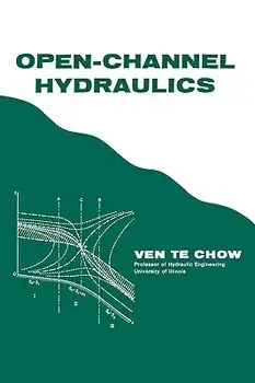Open-Channel Hydraulics, Paperback/Ven Te Chow