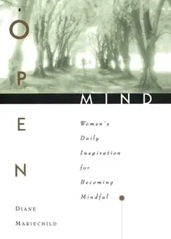 Open Mind: Women's Daily Inspiration for Becoming Mindful, Paperback/Diane Mariechild