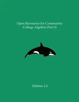 Open Resources for Community College Algebra (Part I), Paperback/Ann Cary