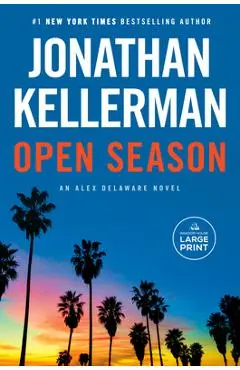 Open Season: An Alex Delaware Novel - Jonathan Kellerman