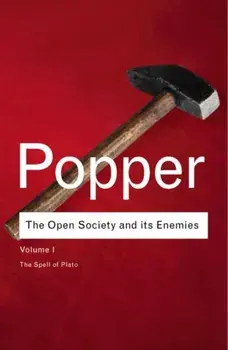 Open Society and its Enemies. The Spell of Plato, Paperback/Sir Karl Popper