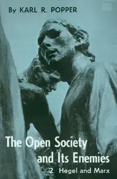 Open Society and Its Enemies, Volume 2: The High Tide of Prophecy: Hegel, Marx, and the Aftermath, Paperback/Karl R. Popper