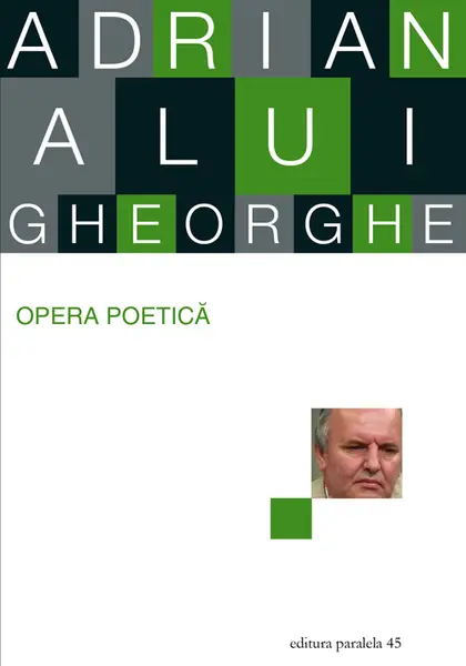 Opera poetica | Adrian Alui Gheorghe
