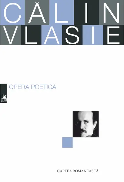 Opera poetica. Calin Vlasie | Calin Vlasie