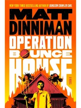 Operation Bounce House, Paperback/Matt Dinniman