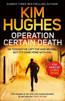 Operation Certain Death. A Dom Riley Thriller, Paperback/Kim Hughes