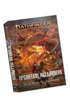 Operation Hellmouth - A Pathfinder Novel - Chris A. Jackson