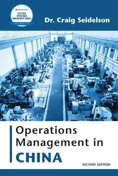 Operations Management in China, Paperback/Craig Seidelson