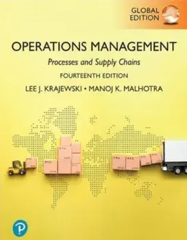 Operations Management: Processes and Supply Chains, Global Edition. 14 ed, Paperback/Manoj Malhotra