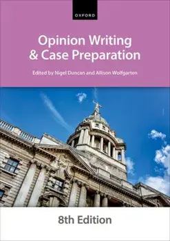 Opinion Writing and Case Preparation. 8 Revised edition, Paperback/The City Law School