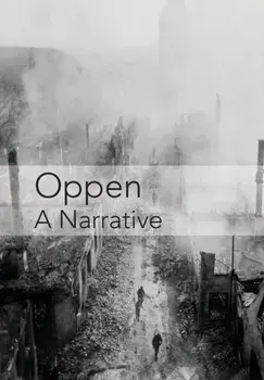 Oppen: A Narrative: Revised and Updated Edition, Hardcover/Eric R. Hoffman