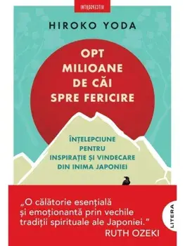 Opt milioane de cai spre fericire/Hiroko Yoda