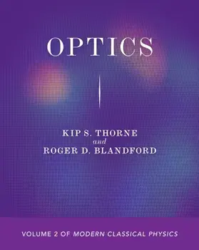 Optics. Volume 2 of Modern Classical Physics, Paperback/Roger D. Blandford