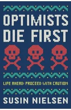 Optimists Die First - Susin Nielsen