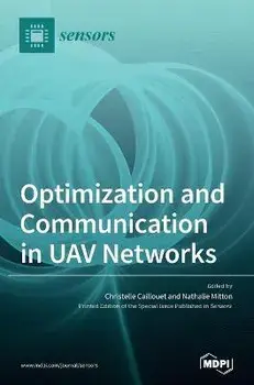 Optimization and Communication in UAV Networks, Hardcover/Christelle Caillouet