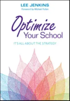 Optimize Your School. It's All About the Strategy, Paperback/Lyle Lee Jenkins