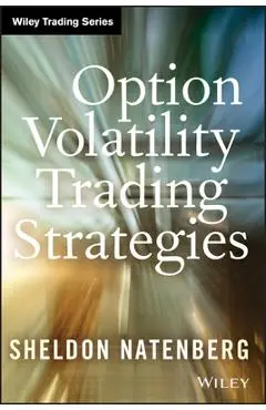 Option Volatility Trading Strategies - Sheldon Natenberg