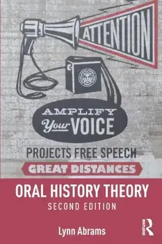 Oral History Theory, Paperback/Lynn Abrams