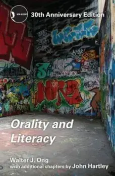 Orality and Literacy, Paperback/Walter J Ong