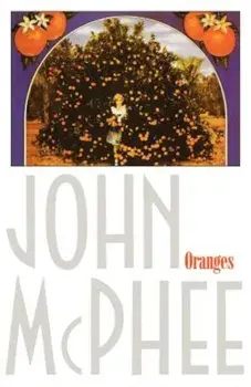 Oranges, Paperback/John McPhee
