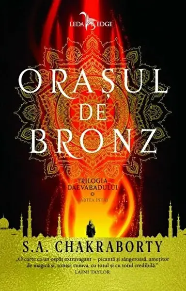 Orasul de bronz | S. A. Chakraborty